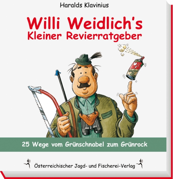 Willi Weidlich`s Kleiner Revierratgeber cover