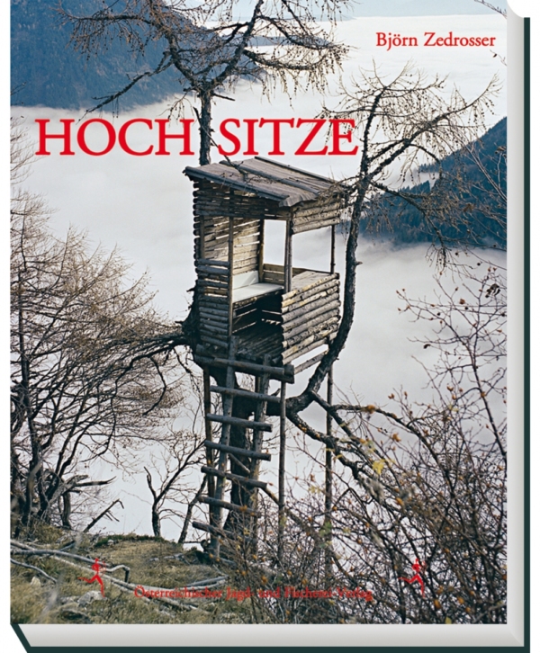 Hochsitze – Ansichten und Einsichten cover