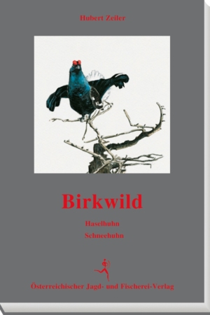 Birkwild – Haselhuhn, Schneehuhn