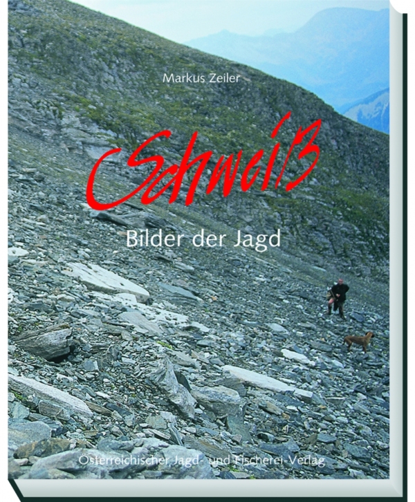 Schweiß – Bilder der Jagd cover