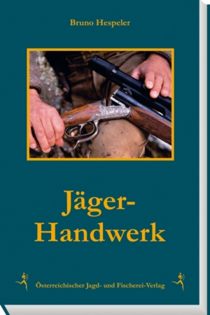 Jägerhandwerk