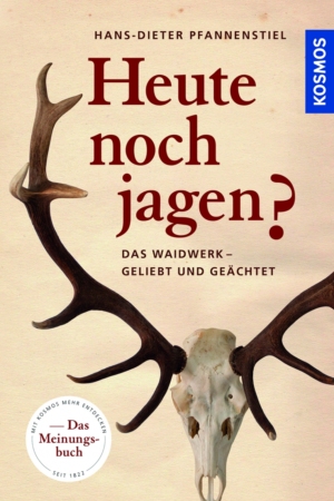 Heute noch jagen?