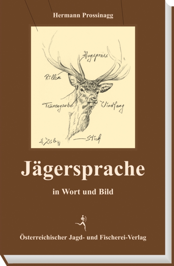 Jägersprache in Wort und Bild