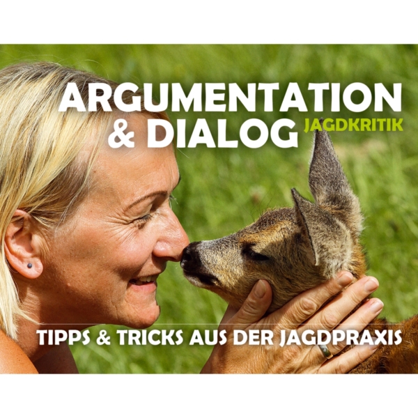 Broschüre: Argumentation & Dialog - Jagdkritik