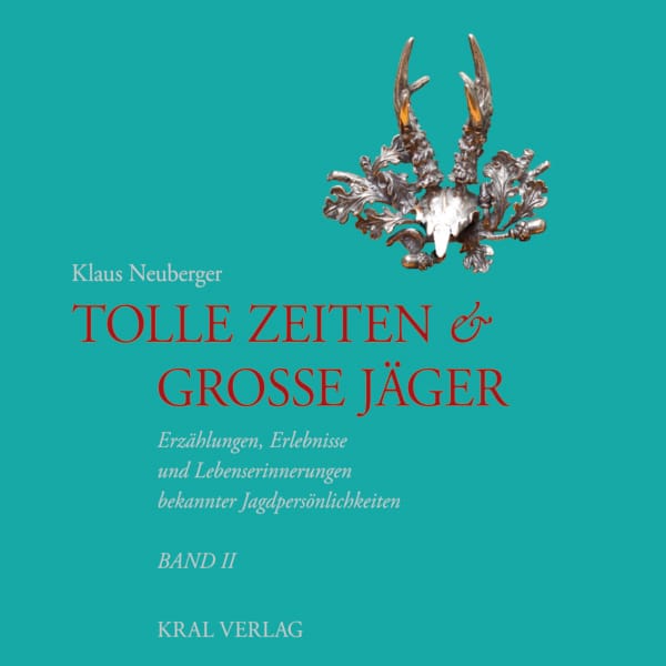 Tolle Zeiten & Große Jäger